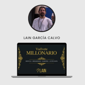 portada - Curso Entrenamiento Vuélvete Millonario – Lain García Calvo -cursode