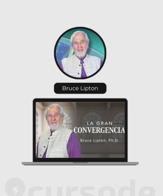 Portada El Curso La Gran Convergencia – Bruce Lipton - cursode